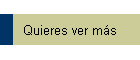 Quieres ver m�s